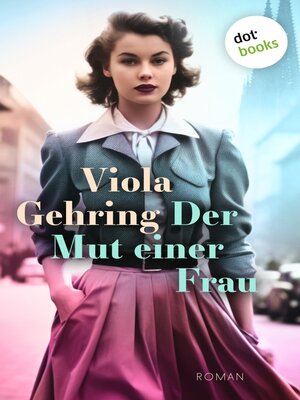 cover image of Der Mut einer Frau
